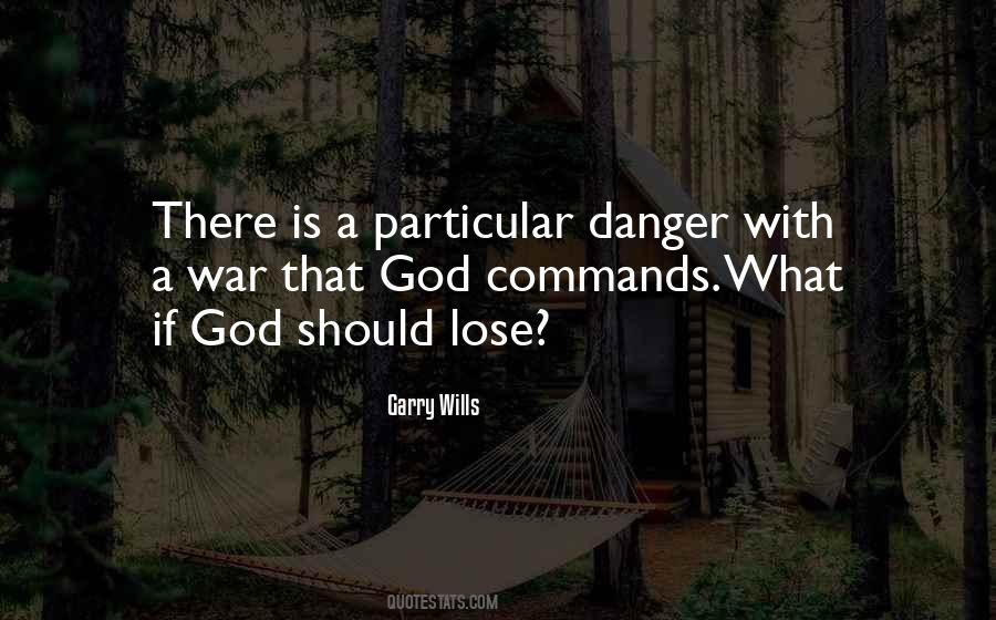 Garry Wills Quotes #1242837