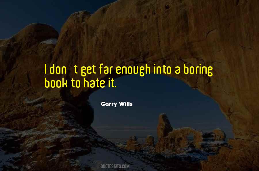 Garry Wills Quotes #1410668