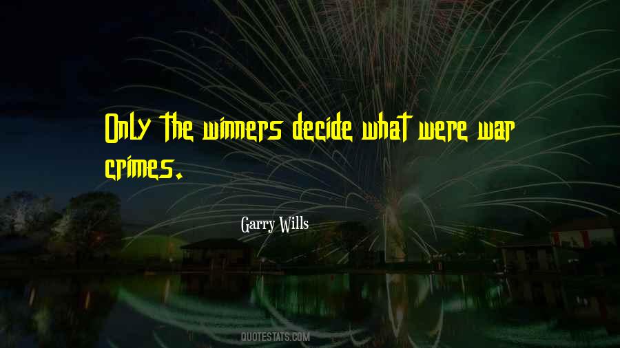 Garry Wills Quotes #869184