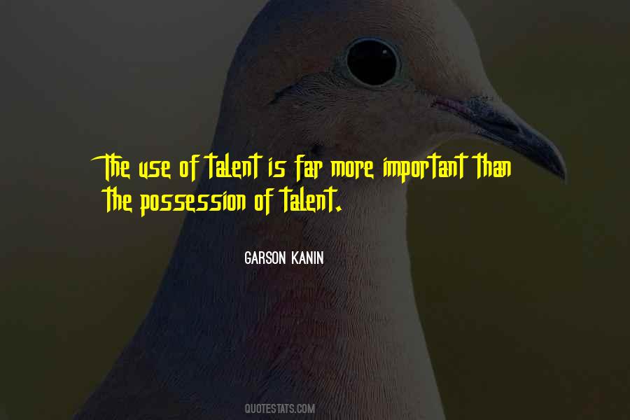 Garson Kanin Quotes #221704