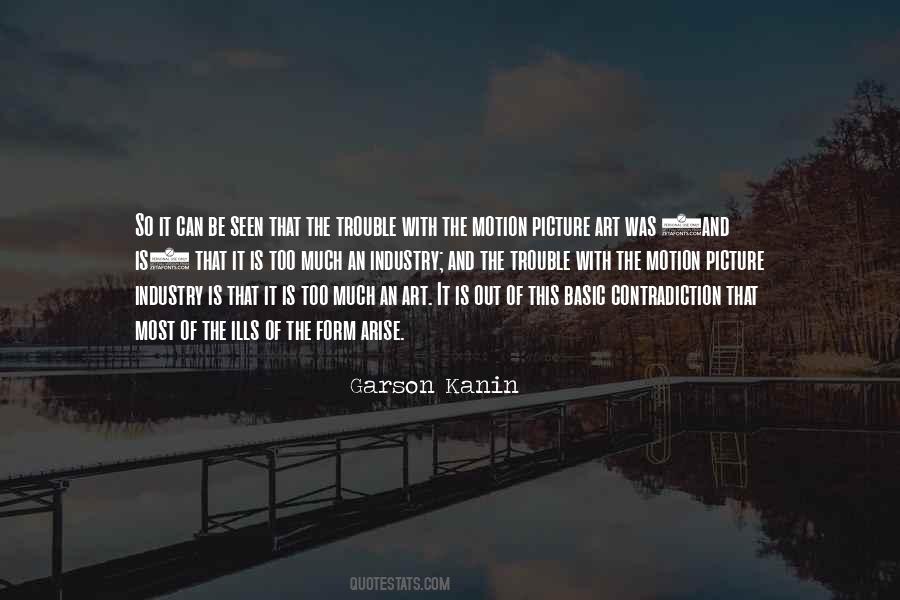 Garson Kanin Quotes #560639