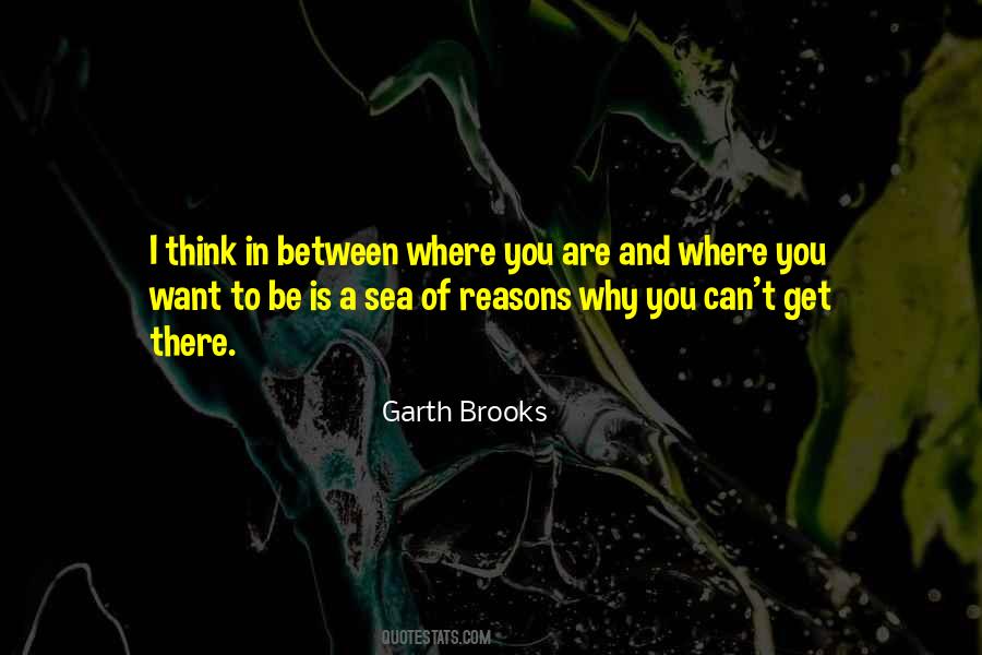 Garth Brooks Quotes #1073057