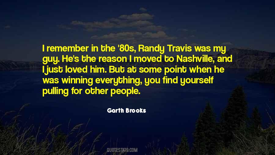 Garth Brooks Quotes #1112055
