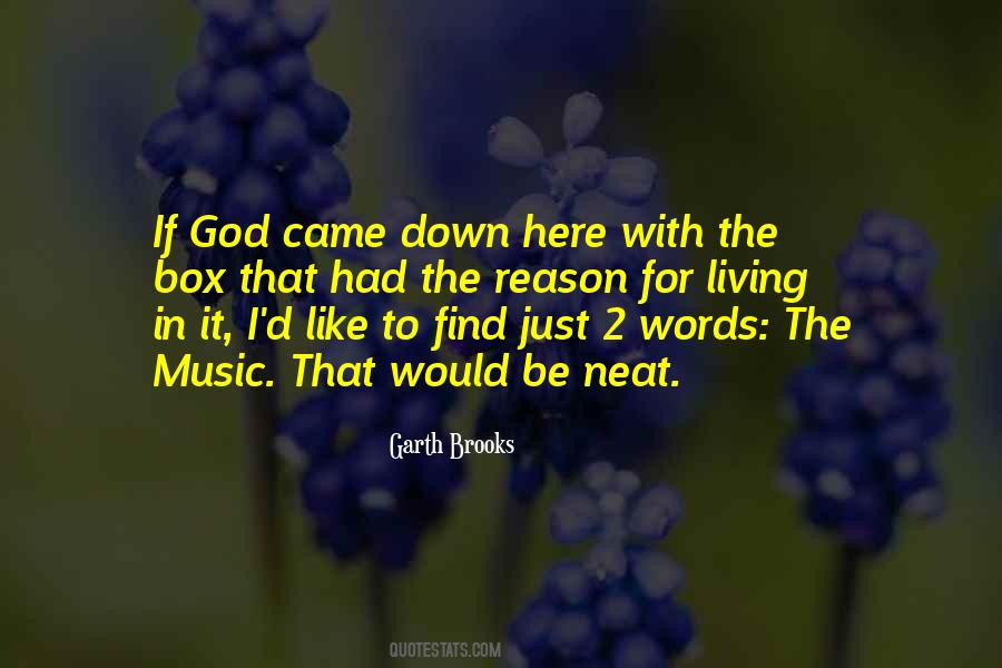 Garth Brooks Quotes #1750315