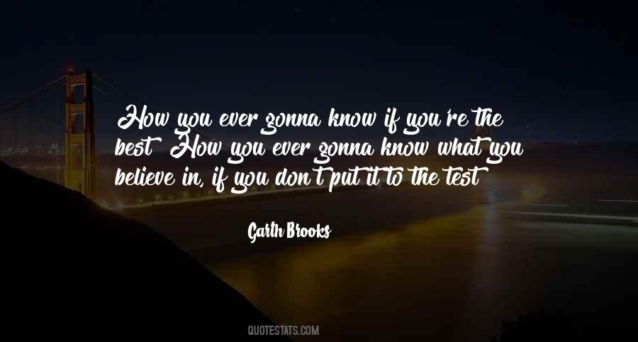 Garth Brooks Quotes #413332