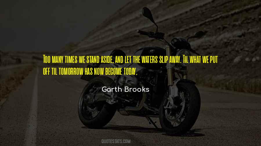 Garth Brooks Quotes #595119