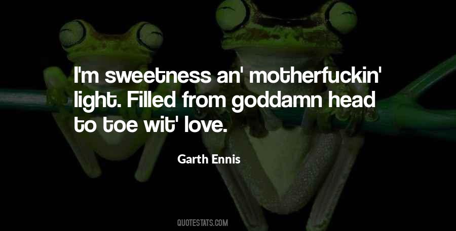 Garth Ennis Quotes #1461983