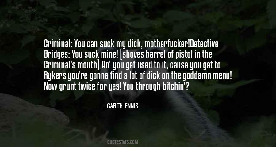 Garth Ennis Quotes #712959