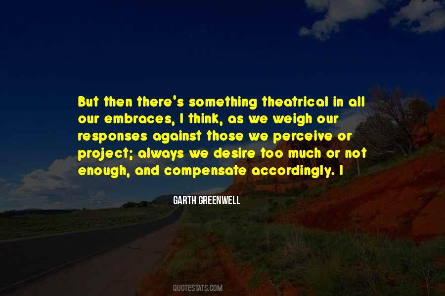 Garth Greenwell Quotes #1139362