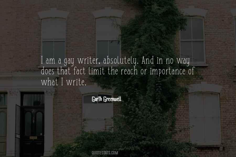 Garth Greenwell Quotes #1859921