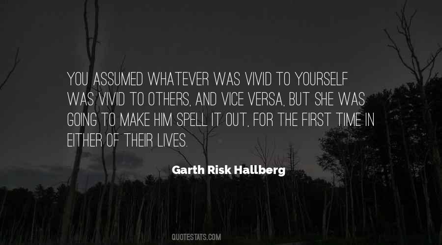 Garth Risk Hallberg Quotes #1005866