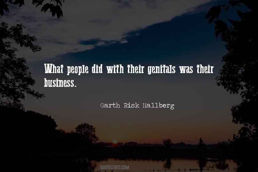 Garth Risk Hallberg Quotes #1218418