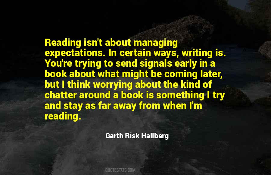 Garth Risk Hallberg Quotes #1421633