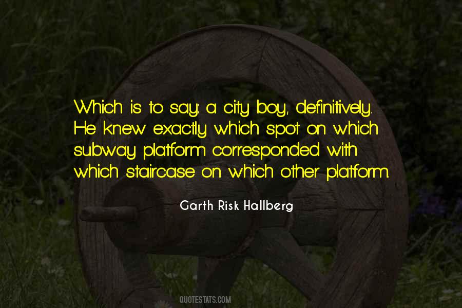 Garth Risk Hallberg Quotes #1477135