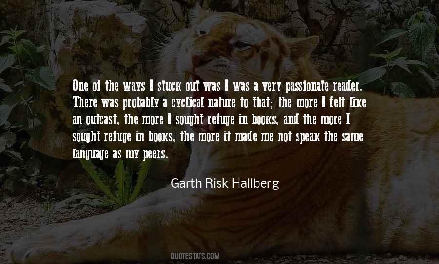 Garth Risk Hallberg Quotes #1487180