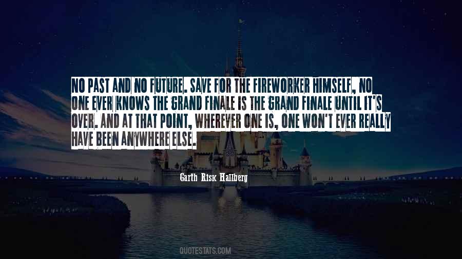 Garth Risk Hallberg Quotes #1629844