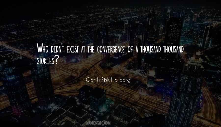 Garth Risk Hallberg Quotes #670840