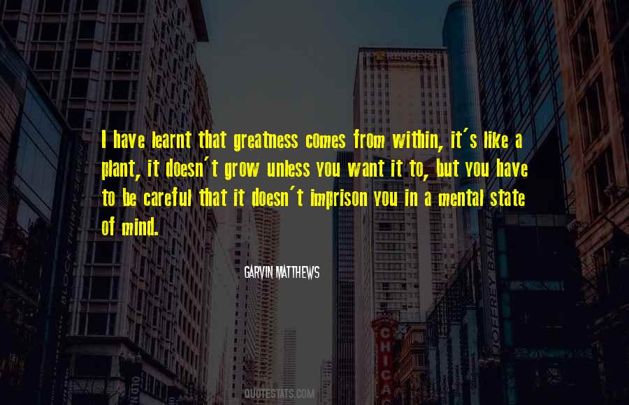 Garvin Matthews Quotes #825973