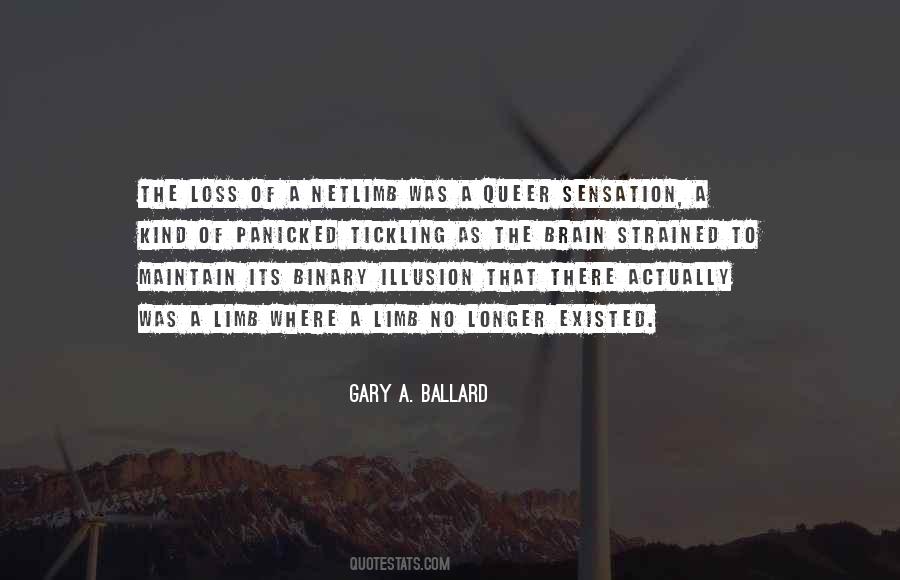 Gary A. Ballard Quotes #1184162