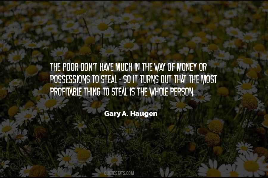 Gary A. Haugen Quotes #12439 Gary A. Haugen Quotes #12439