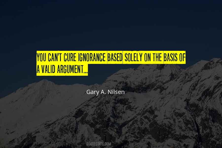 Gary A. Nilsen Quotes #1213816