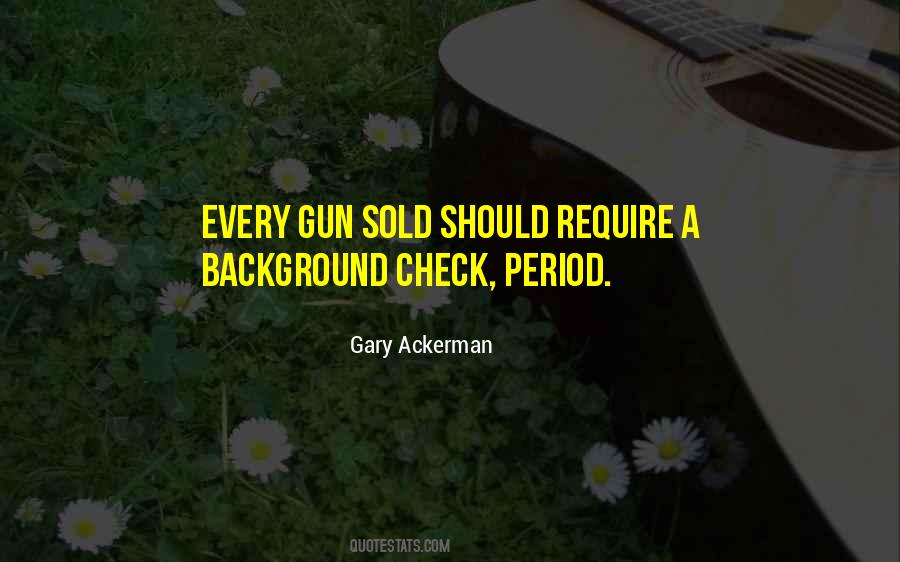 Gary Ackerman Quotes #1227179