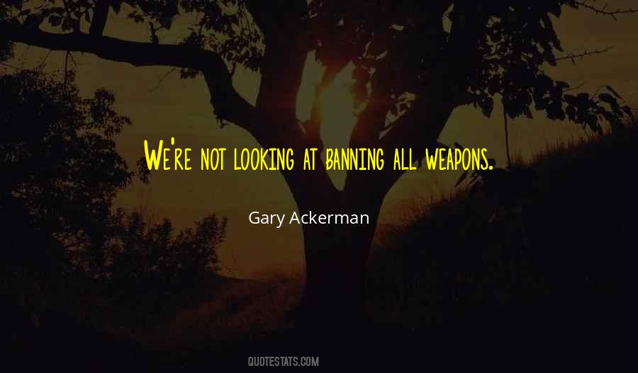 Gary Ackerman Quotes #860721