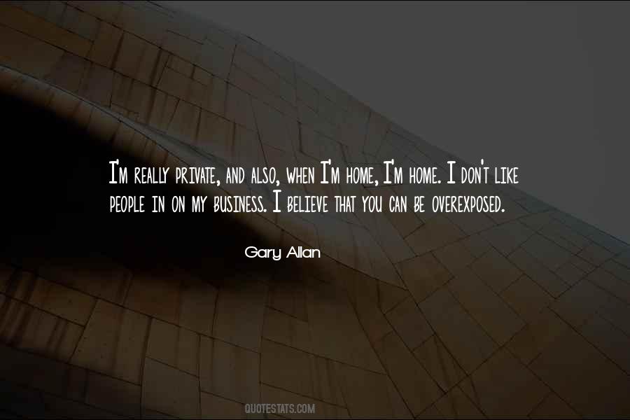 Gary Allan Quotes #1072824