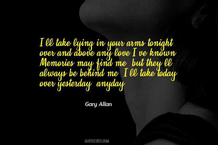 Gary Allan Quotes #1556611
