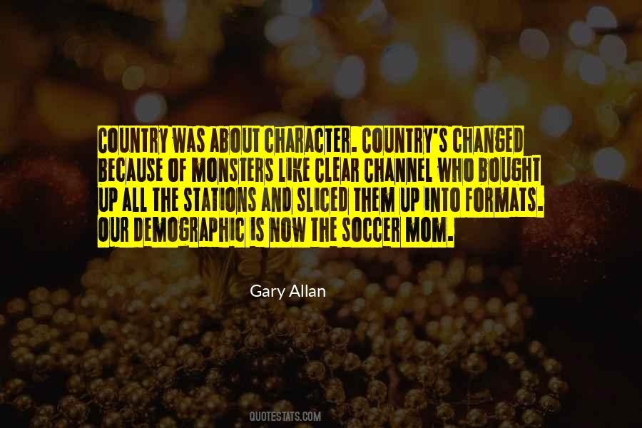 Gary Allan Quotes #1572069