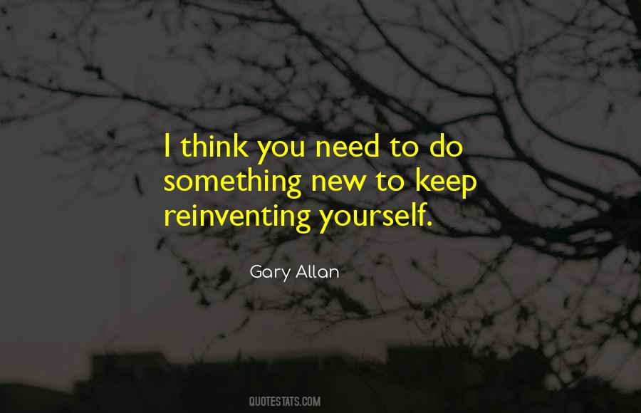 Gary Allan Quotes #1586395