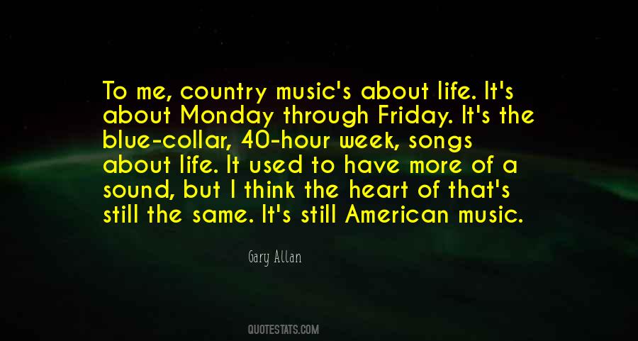 Gary Allan Quotes #1633171
