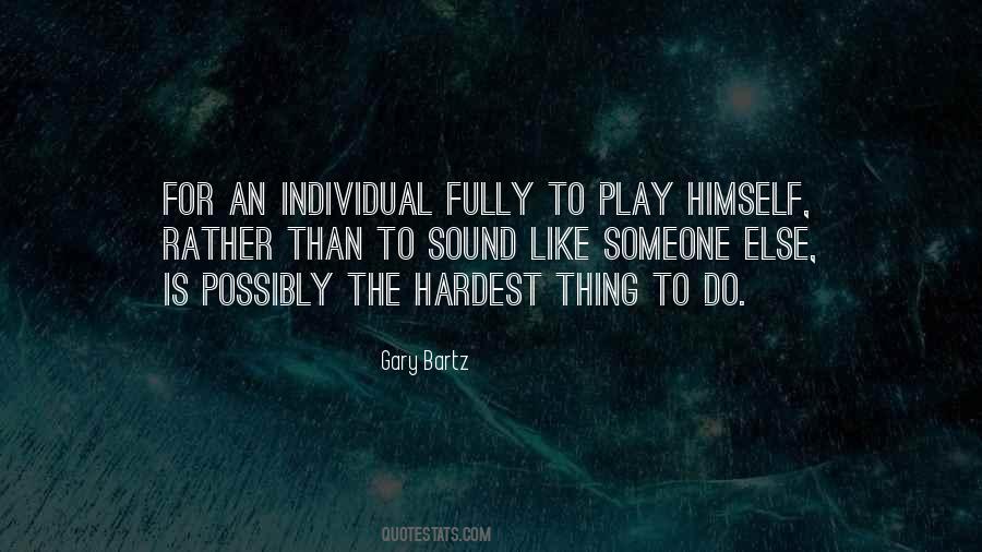 Gary Bartz Quotes #1128763