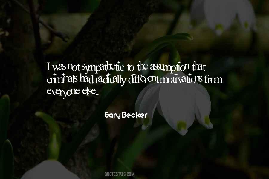 Gary Becker Quotes #1877655