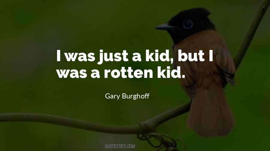 Gary Burghoff Quotes #1209846 Gary Burghoff Quotes #1209846