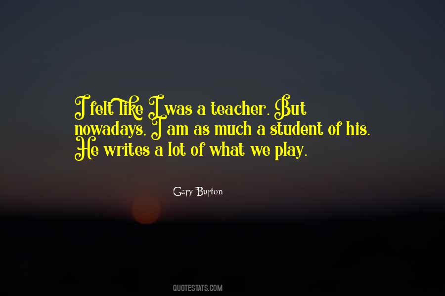 Gary Burton Quotes #759832