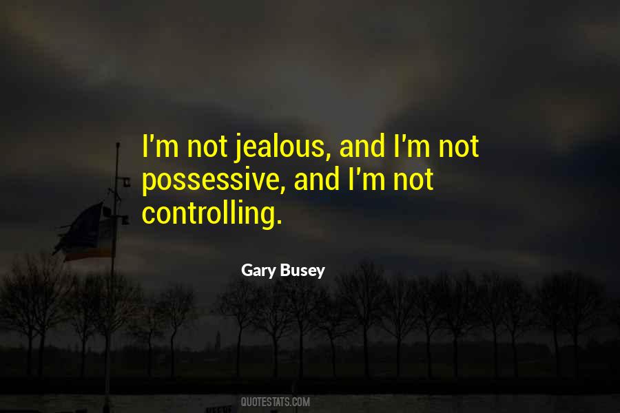 Gary Busey Quotes #614631