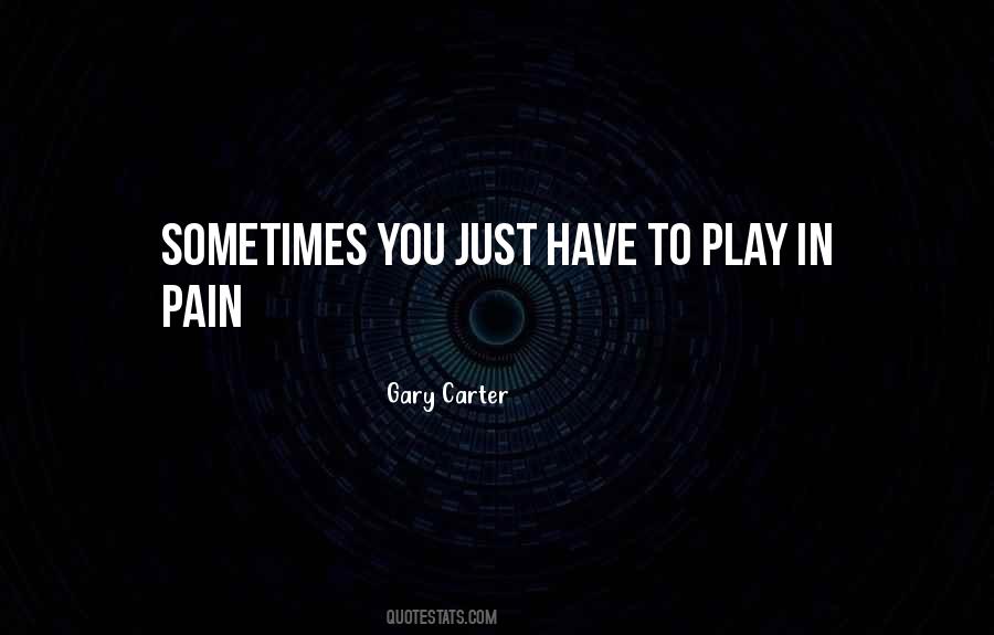 Gary Carter Quotes #1735461