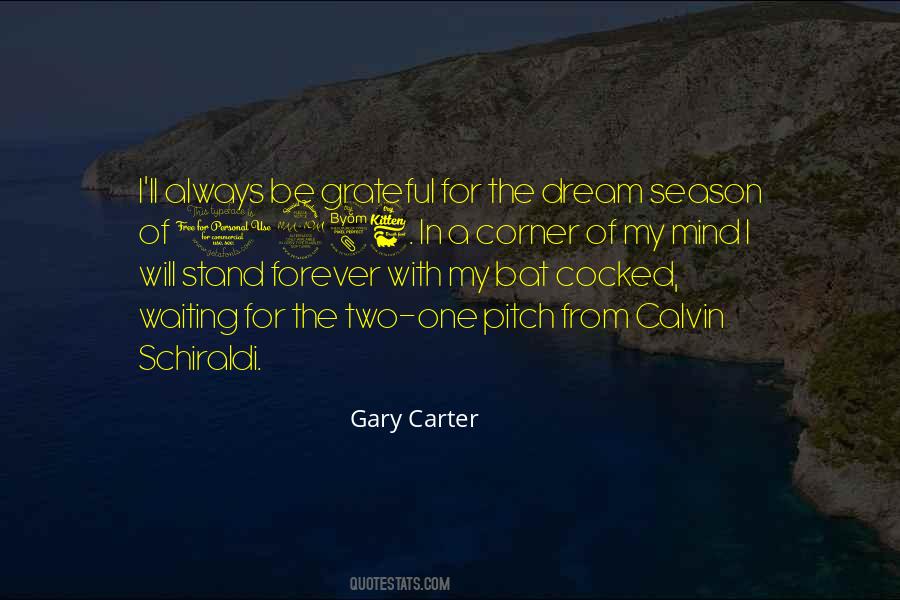 Gary Carter Quotes #758812