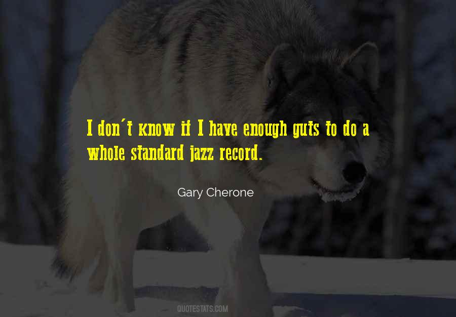 Gary Cherone Quotes #480865