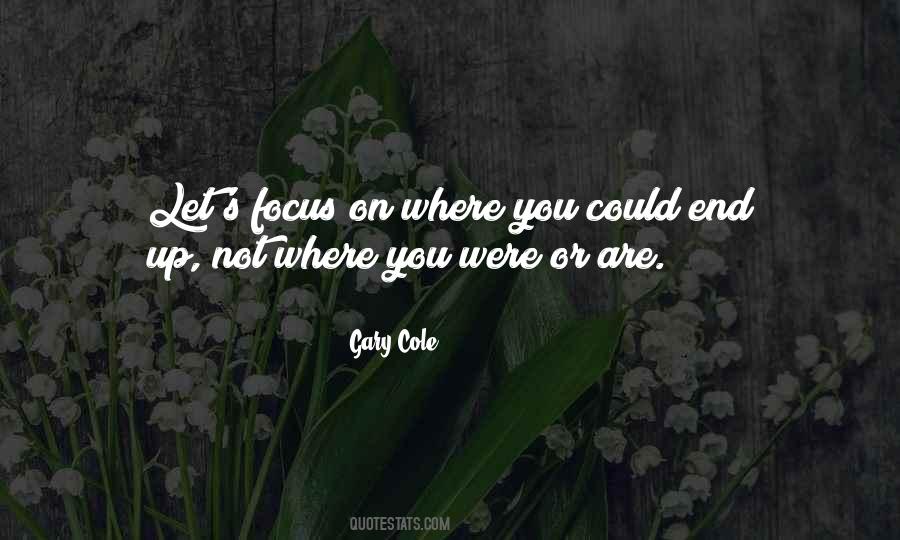Gary Cole Quotes #1525005