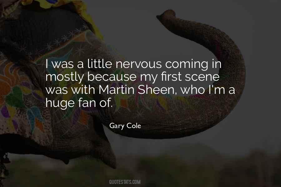 Gary Cole Quotes #1527807