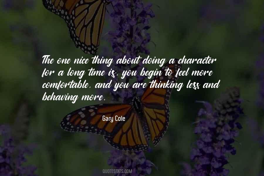 Gary Cole Quotes #1802397