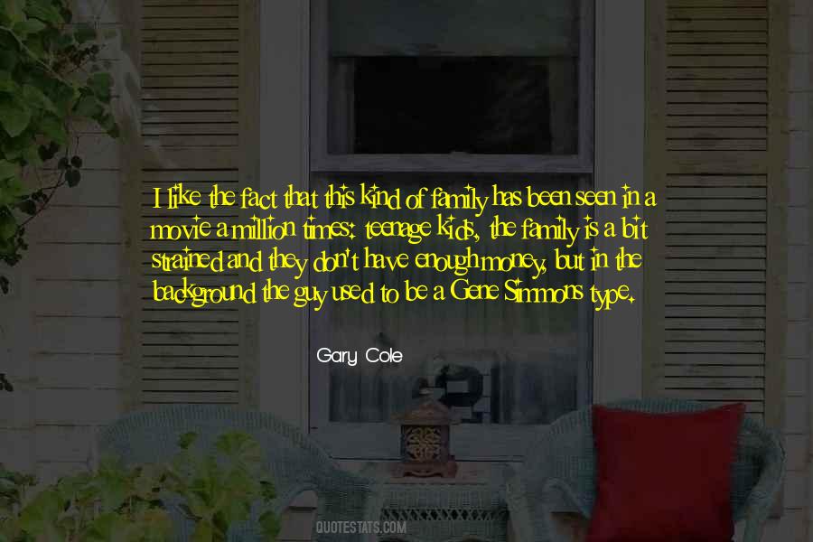 Gary Cole Quotes #337404