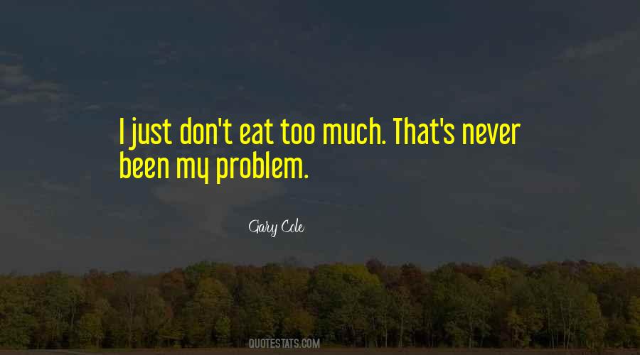 Gary Cole Quotes #717408