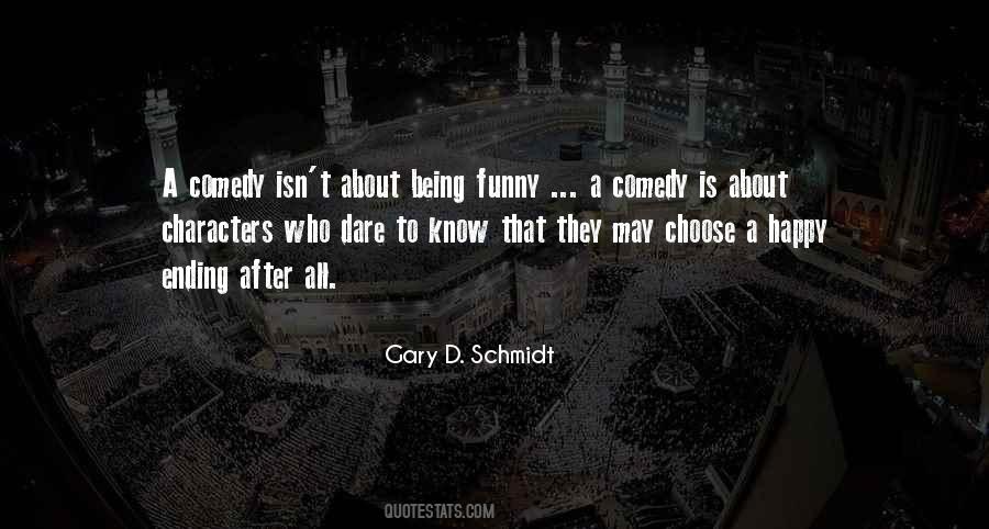 Gary D. Schmidt Quotes #1021883