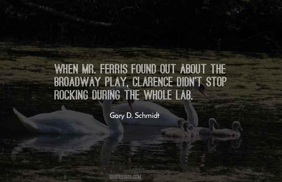 Gary D. Schmidt Quotes #1206437