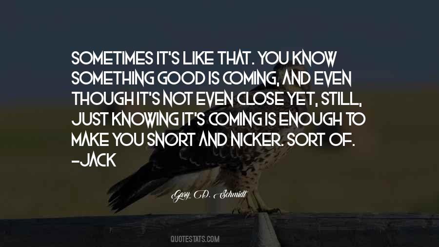 Gary D. Schmidt Quotes #1217997