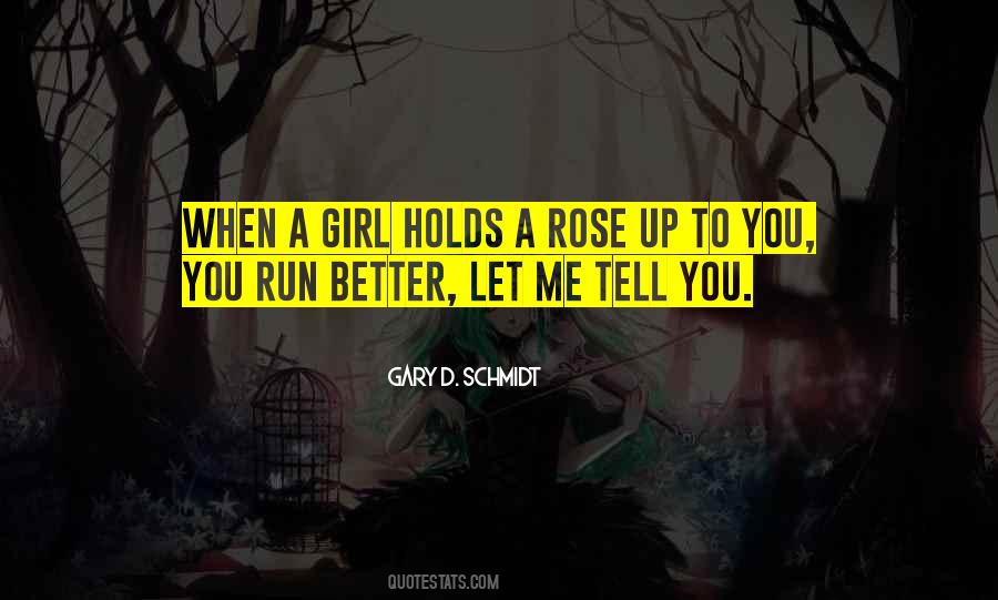 Gary D. Schmidt Quotes #1287084