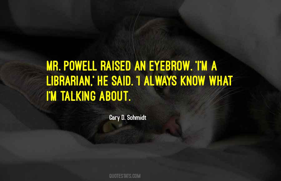 Gary D. Schmidt Quotes #1292366